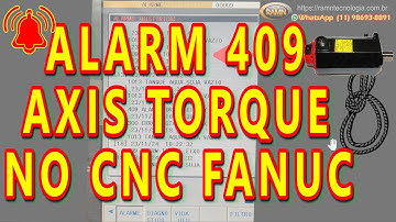 ALARM 409   AXIS TORQUE