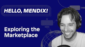 Hello Mendix - Exploring the Marketplace