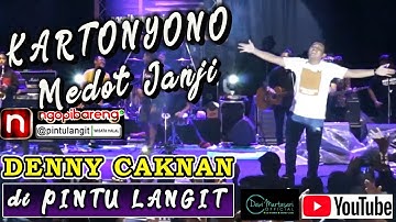 KARTONYONO MEDOT JANJI - DENNY CAKNAN - di PINTU LANGIT Ledug Tretes - PRIGEN PASURUAN JAWA TIMUR