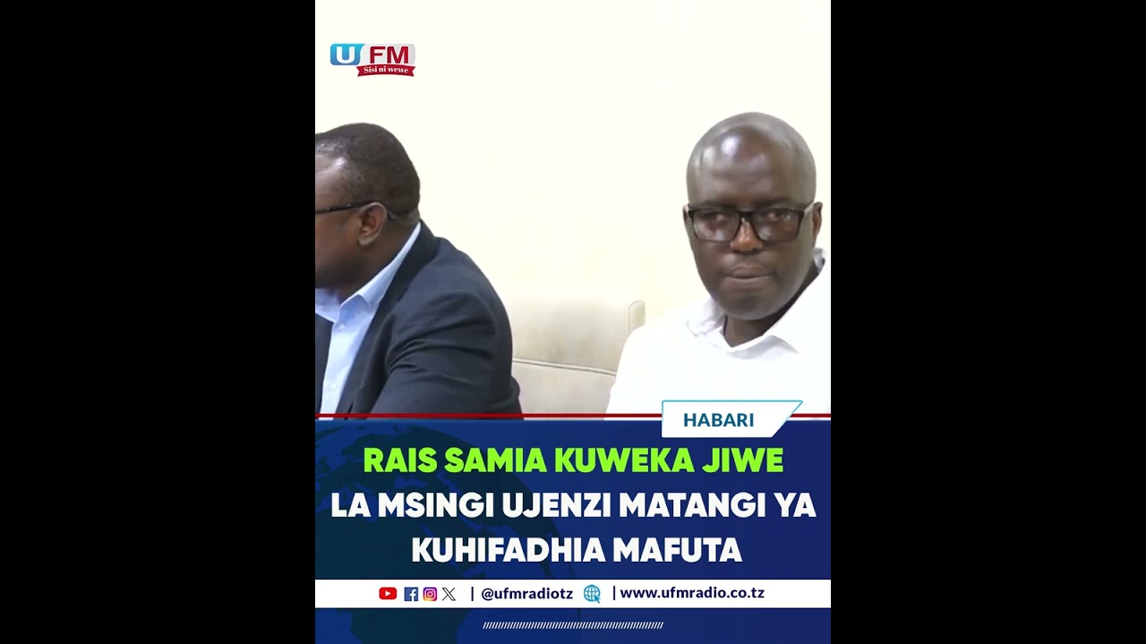 RAIS SAMIA KUWEKA JIWE LA MSINGI UJENZI WA MATENKI 15 YA KUHIFADHI MAFUTA KESHO