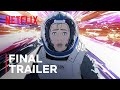 Love, Death + Robots: Volume 3 | Final Trailer | Netflix