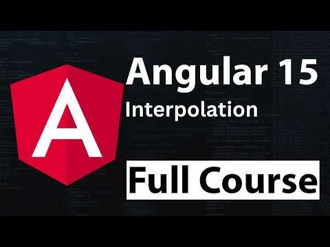 Angular 15 Full Course Tutorial for Beginners | What is Interpolation in Angular | Hindi/Urdu