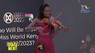 Miss World Kenya 2022 Chantaou Kwamboka plays a violin cover of 