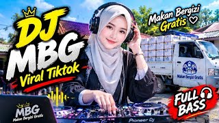 DJ MBG PALING VIRAL 🔥 FULL BASS TERBARU 2026 | Denger Sekali Langsung Ketagihan!