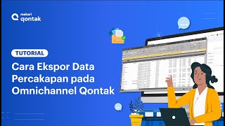 Tutorial - Cara Mengekspor Data Percakapan pada Omnichannel Qontak screenshot 3