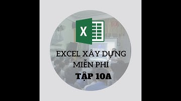 Học Excel Kết cấu Xây dựng miễn phí | Tập 10A | Bảng tính tổ hợp nội lực và tính thép dầm liên tục