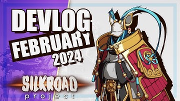 FEBRUARY 2024 - SILKROAD Project Devlog