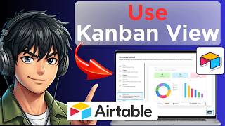 How to Use Kanban View in Airtable (Updated 2026)