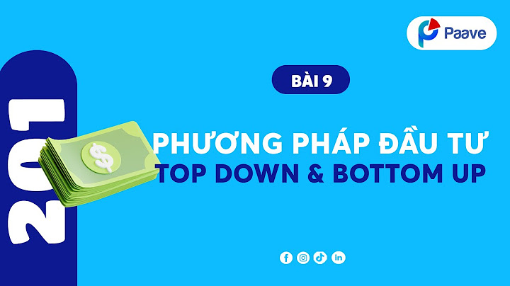 Phương pháp tiếp cận top down và bottom up