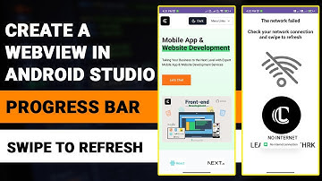 Create a WebView in Android Studio: ProgressBar + Swipe to Refresh + Error Page on Network Failure