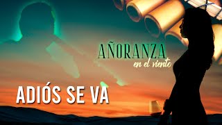 ADIÓS SE VA (D.R.A.) • PAN FLUTE