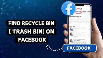 How to Find Recycle Bin Trash Bin on Facebook