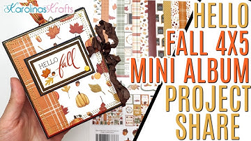 Fall Mini Scrapbook Album Share using Scraps from Hello Fall Collection Carta Bella, 4x5 Mini Album