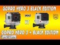 Сравнение экшн камер GoPro Hero 3 и GoPro Hero 3+