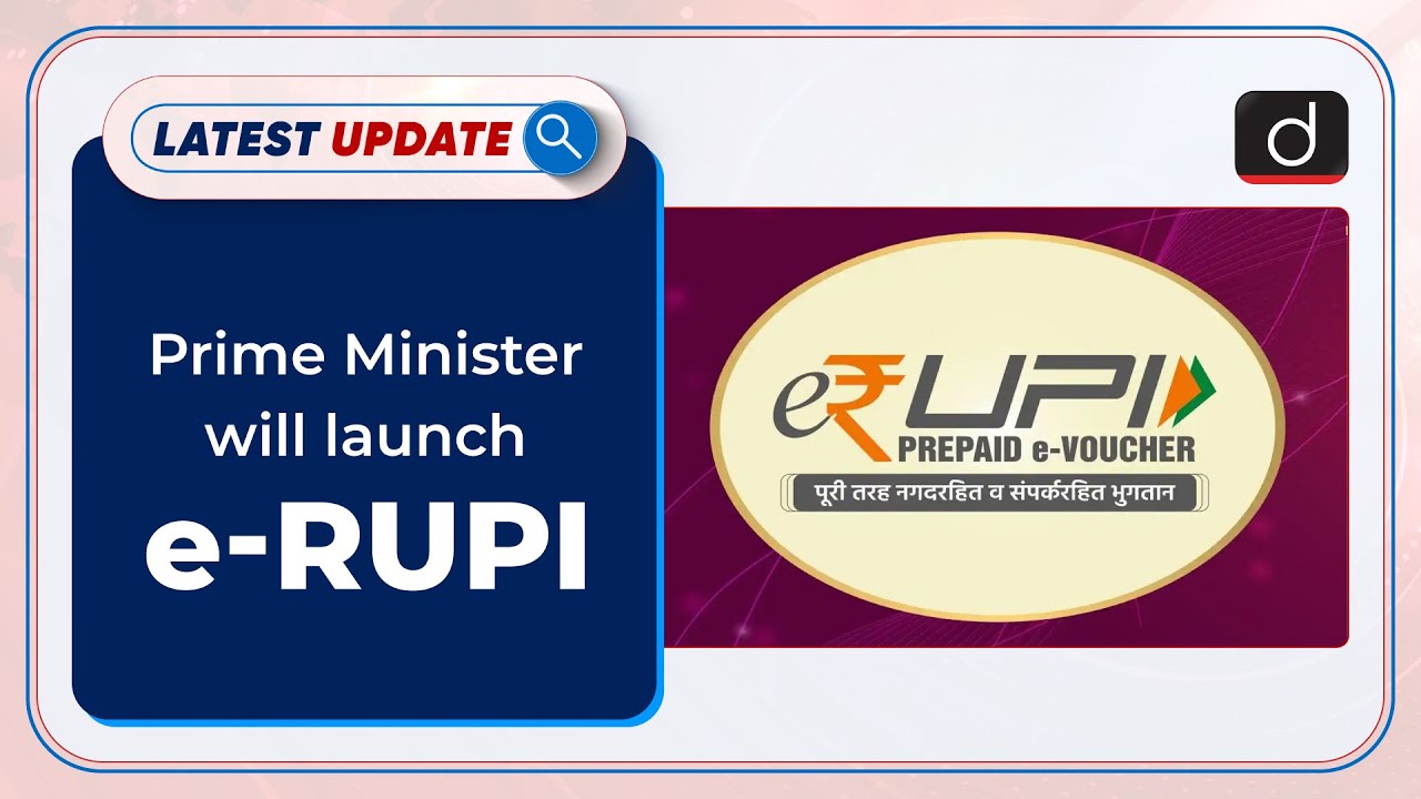 Prime Minister Will Launch e-RUPI - Latest update l DRISHTI IAS ENGLISH – Watch On YouTube