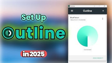 How to Set Up Outline VPN Server – Full Tutorial 2025