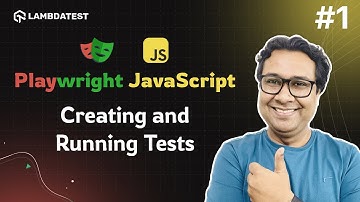 How to Create and Run Your First Test | Playwright JavaScript Tutorial | Part 1