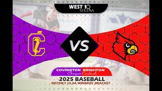 2025 TSSAA Baseball District 15 3A Winners' Bracket Covington vs  Brighton