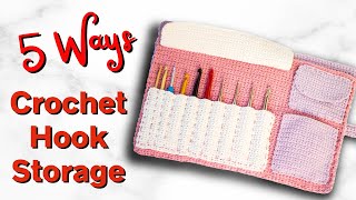 5 Easy CROCHET HOOK Storage Patterns