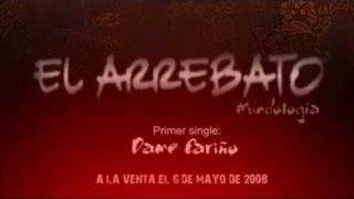 El Arrebato - Dame Cariño (Mundología) chords