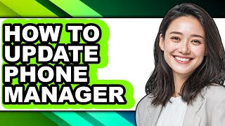 How to Update Phone Manager - Step by Step screenshot 5