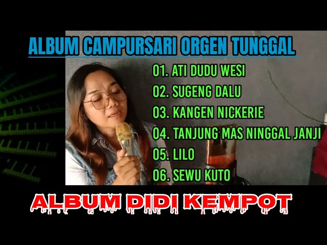 CAMPURSARI ORGEN TUNGGAL ALBUM DIDI KEMPOT class=