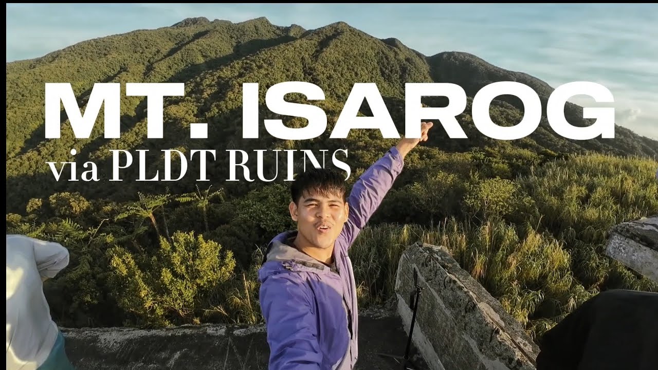 Mt. ISAROG (PLDT RUINS) Hike