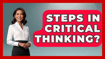 Steps In Critical Thinking? - High School Toolkit