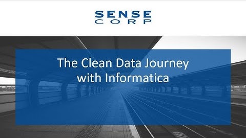 Clean Data Journey with Informatica Webinar
