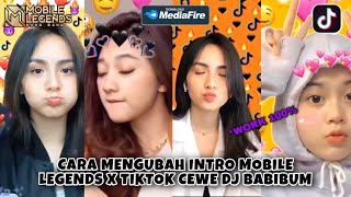 Cara Mengubah Intro Mobile Legends Menjadi Video Gadis Tiktok Viral || Link Mediafire