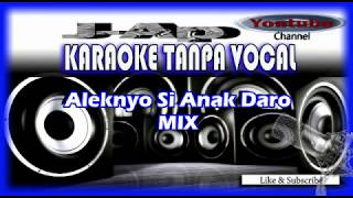 Karaoke Minang Aleknyo Si Anak Daro mix Version