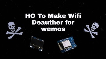 Ho To Make Wifi Deauther for (wemos) #deauth #esp8266 #wifi #wemos #hack #video #viral