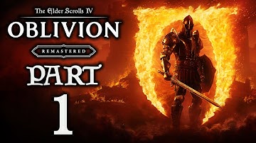 The Elder Scrolls IV: Oblivion Remastered - Gameplay Walkthrough - Part 1 - "The Emperor
