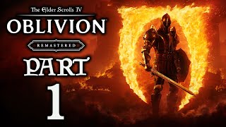 The Elder Scrolls IV: Oblivion Remastered - Gameplay Walkthrough - Part 1 - "The Emperor's Quest"
