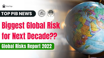 Global Risks Report 2022 | WEF | PIB Current Affairs | RBI Grade B and NABARD Grade A 2022 Exam