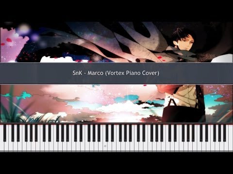 Shingeki No Kyojin - Marco / vc-pf20130218 Piano Cover TUTORIAL