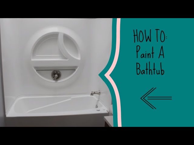 How to Paint a Bathtub