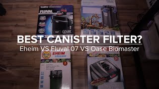 Fluval 07 VS Oase Biomaster VS Eheim Classic VS Eheim Professional | Best Canister Filter Aquascape
