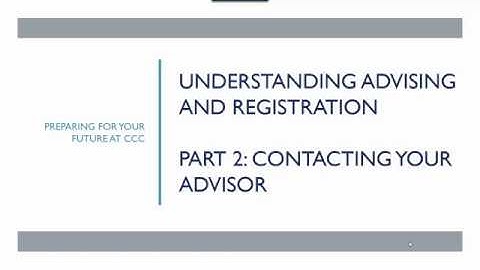 Week 10   Contacting Your Advisor and Registration