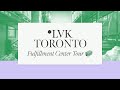 LVK Toronto Fulfillment Center Tour