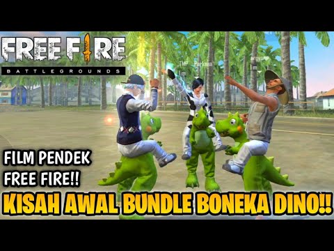 SEDIH! FILM PENDEK FREE FIRE!! KISAH AWAL BUNDLE BONEKA DINO!!