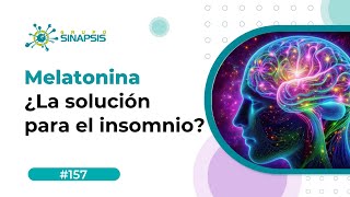 Melatonina ¿La solución para el insomnio?