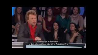 Jon Bon Jovi on "Tout Le Monde en Parle" Feb 14,2013