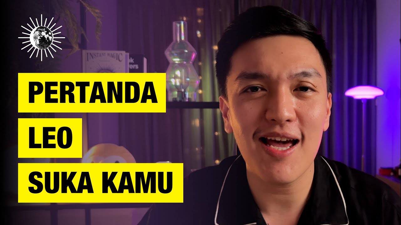 8 PERTANDA KALAU LEO SUKA SAMA KALIAN 🔮