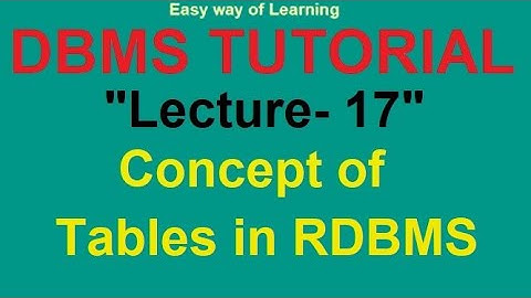 Concept of Tables in RDBMS ("Lecture- 17" DBMS Tutorial for beginners in हिंदी