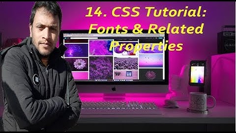 CSS Tutorial: Fonts In CSS || Complete Web Development Course #14