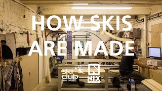 How Skis Are Made | Building Hand Crafted Custom Skis