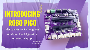 Robo Pico: Simplifying Robotics for Raspberry Pi Pico / Pico W