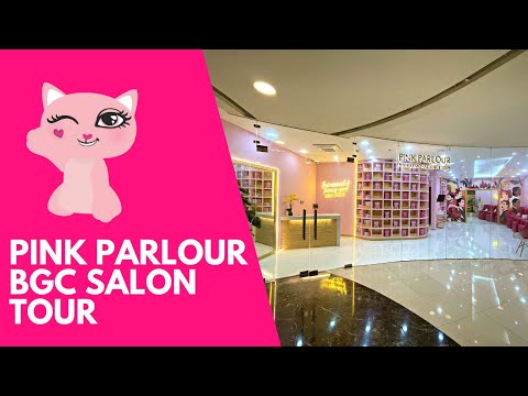 PINK PARLOUR BGC SALON TOUR