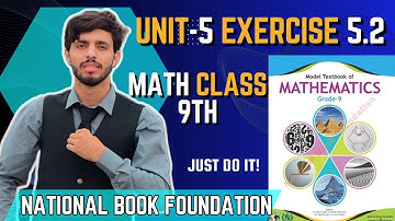 Class 9 Maths Exercise 5.2 NBF | Exercise 5.2 Math Class 9th National Book Foundation | Ex 5.2